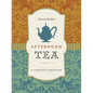 Afternoon Tea: A Timeless Tradition - Hardcover
