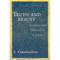 Truth and Beauty: Aesthetics and Motivations in Science - Paperback