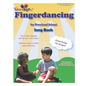Fingerdancing Song Book: for Preschool/School - Paperback