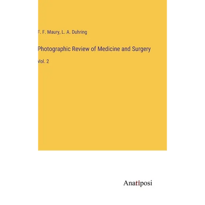 Photographic Review of Medicine and Surgery: Vol. 2 - Hardcover
