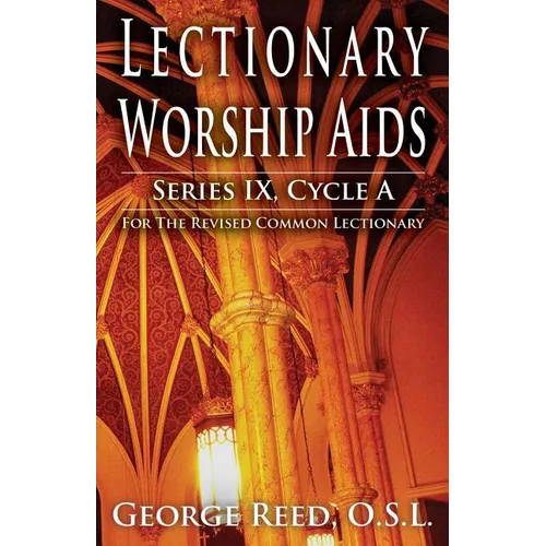 Lectionary Worship AIDS, Series IX, Cycle a - Paperback