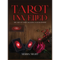 Tarot Unveiled: The Art of Tarot Reading for Beginners - Hardcover