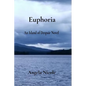 Euphoria: An Island of Despair Novel - Paperback