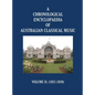 A Chronological Encyclopaedia of Australian Classical Music: Volume II (1921-1939) - Hardcover