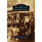 Delaware and Delaware County - Hardcover