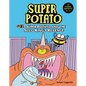 Super Potato and the Slug King's Revenge: Book 12 - Library Binding