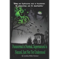 Paranormal Is Normal, Supernatural Is Natural, Just Not Yet Understood: Terms and Expressions Used in Researching the Paranormal and the Supernatural - Paperback