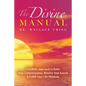 The Divine Manual: A Holistic Approach to Raise Your Consciousness, Resolve Your Karma and Fulfill Your Life Missions - Paperback