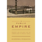 A Public Empire: Property and the Quest for the Common Good in Imperial Russia - Paperback
