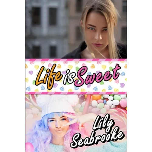 Life is Sweet - Paperback