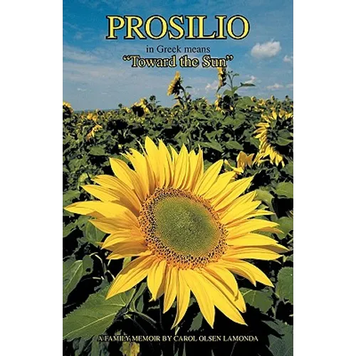 Prosilio: Toward the Sun - Paperback