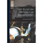 Text Book on Motor Car Engineering - Paperback