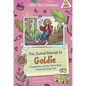 This Journal Belongs to Goldie: A Goldilocks and the Three Bears Fractured Fairy Tale - Hardcover