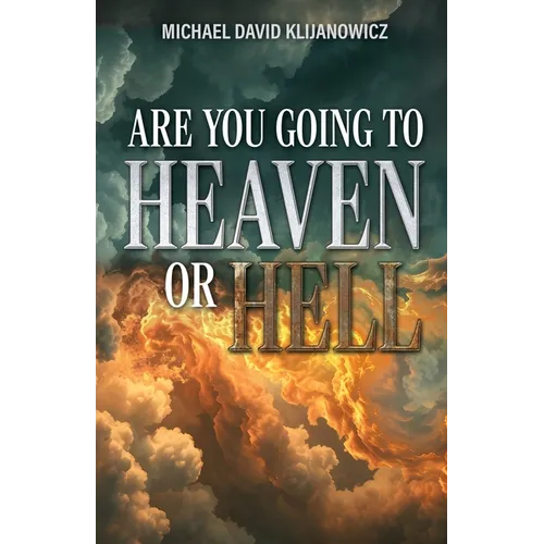 Are You Going to Heaven or Hell? - Paperback