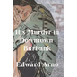 It's Murder in Downtown Burbank - Paperback