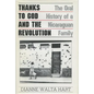 Thanks to God and the Revolution - Hardcover