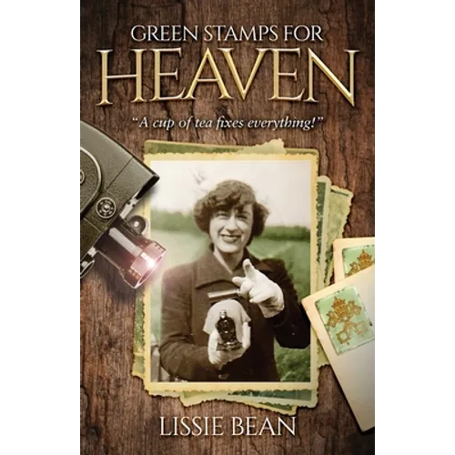 Green Stamps for Heaven: A cup of tea fixes everything! - Paperback