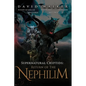 Supernatural Cryptids: Return of the Nephilim - Hardcover