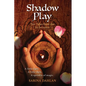 Shadow Play: Ten Tales from the In-Between - Paperback