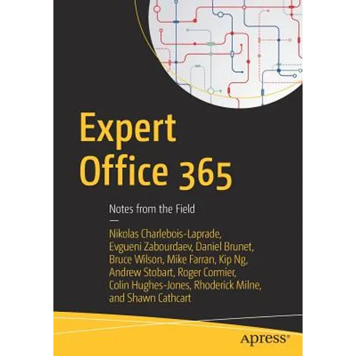 Expert Office 365: Notes from the Field - Paperback