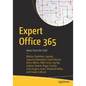 Expert Office 365: Notes from the Field - Paperback
