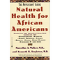 Natural Health for African Americans: The Physicians' Guide - Paperback