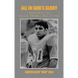 All in God's Glory: Adoption to the College Football Hall of Fame - Hardcover