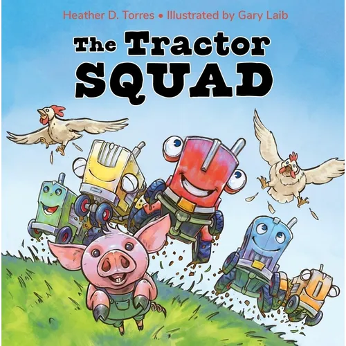 The Tractor Squad - Hardcover