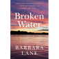 Broken Water: An Extraordinary True Story - Paperback