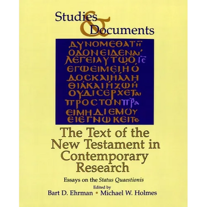 The Text of the New Testament in Contemporary Research: Essays on the Status Quaestionis - Paperback
