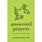 Answered Prayers: A Story of God's Guiding Hand - Paperback
