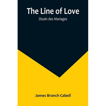 The Line of Love; Dizain des Mariages - Paperback