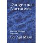 Dangerous Narratives: Warfare, Strategy, Statecraft - Paperback