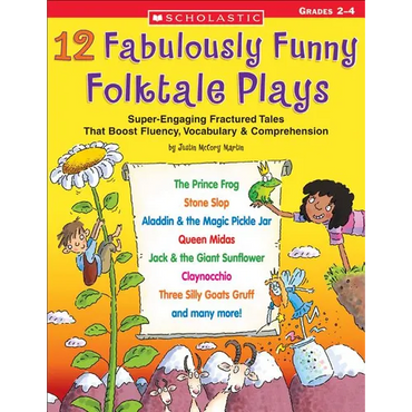 12 Fabulously Funny Folktale Plays: Boost Fluency, Vocabulary, and Comprehension! - Paperback