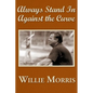 Always Stand In Against The Curve: And Other Sports Stories - Paperback