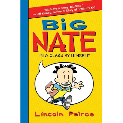 Big Nate: In a Class by Himself - Hardcover