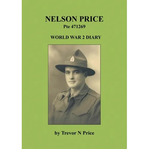Nelson Price: World War 2 Diary - Paperback