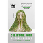 Silicone God - Paperback