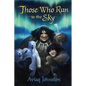 Those Who Run in the Sky - Paperback