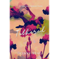 Tethered: A Collection of Intimate Poems - Paperback