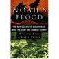 Noah's Flood: The New Scientific Discoveries about the Event That Changed History - Paperback