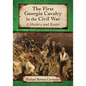 The First Georgia Cavalry in the Civil War: A History and Roster - Paperback