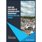 Risks and Challenges of Hazardous Waste Management: Reviews and Case Studies - Paperback