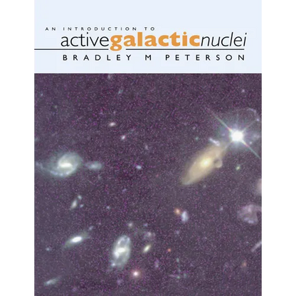 An Introduction to Active Galactic Nuclei - Paperback