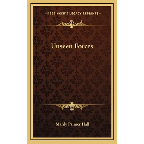 Unseen Forces - Hardcover