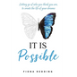It Is Possible: Letting go of who you think you are, to create the life of your dreams - Paperback
