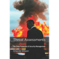 Threat Assessments: For Close Protection & Security Management - Paperback