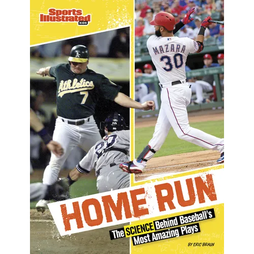 Home Run: The Science Behind Baseball's Most Amazing Plays - Paperback