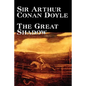 The Great Shadow by Arthur Conan Doyle, Fiction, Historical - Paperback