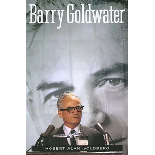 Barry Goldwater - Paperback